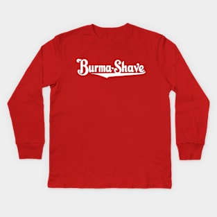 Burma Shave Kids Long Sleeve T-Shirt